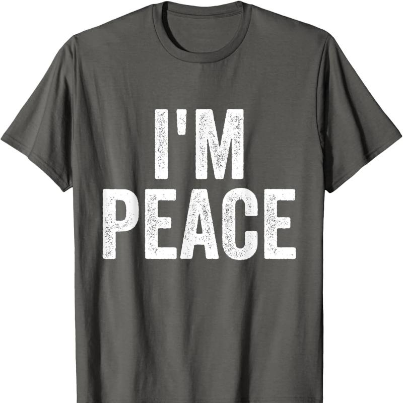 I Come In Peace Im Peace Funny Matching Couple Lovers Cotton TShirt Shirts Graphic T Shirts Harajuku Short Sleeve Tee Tops