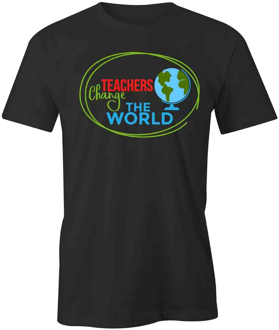 Teachers Change TShirt Tee Short-Sleeved Cotton CLOTHING TEACHER S1BCA916 S