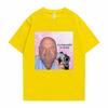 Funny Bertram Be Respectful To Daddy meme 100cotton Unisexs shirt ONeck Short Sleeved Hip Hop oversized Womens graphics Tshirt