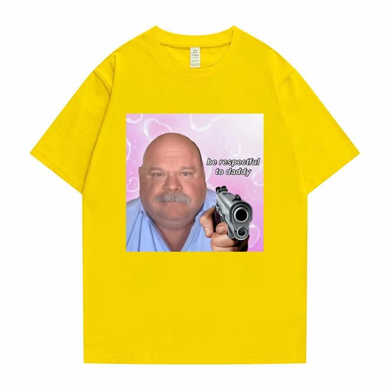 Funny Bertram Be Respectful To Daddy meme 100cotton Unisexs shirt ONeck Short Sleeved Hip Hop oversized Womens graphics Tshirt