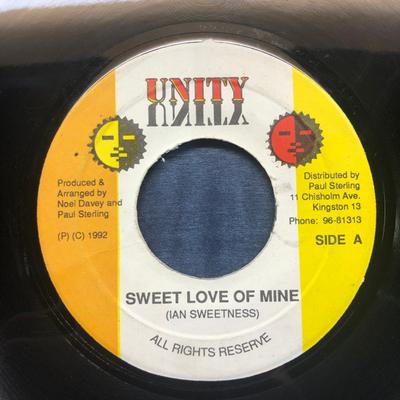 7inch Record IAN SWEETNESS - Sweet Love Of Mine NONE Unity 1992 Jamaica Reggae, Ska & Dub Used