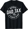 Humorous Father's Day T-Shirt: "Dad Tax - If I'm Buying, I'm Trying!