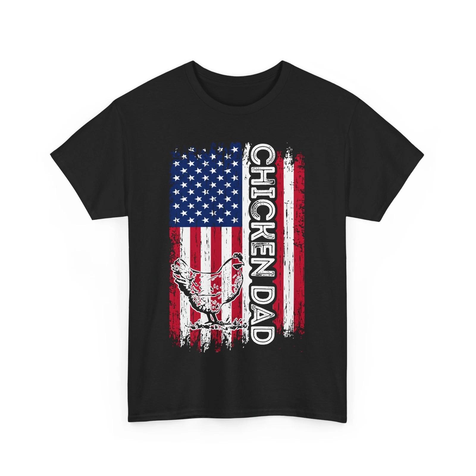 Chicken Dad USA Flag T shirt, Chicken Owner Dad Father s Day Vintage Shirt 4XL
