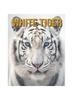 Kniha White Tiger : Amazing Photos and Fun Facts Book