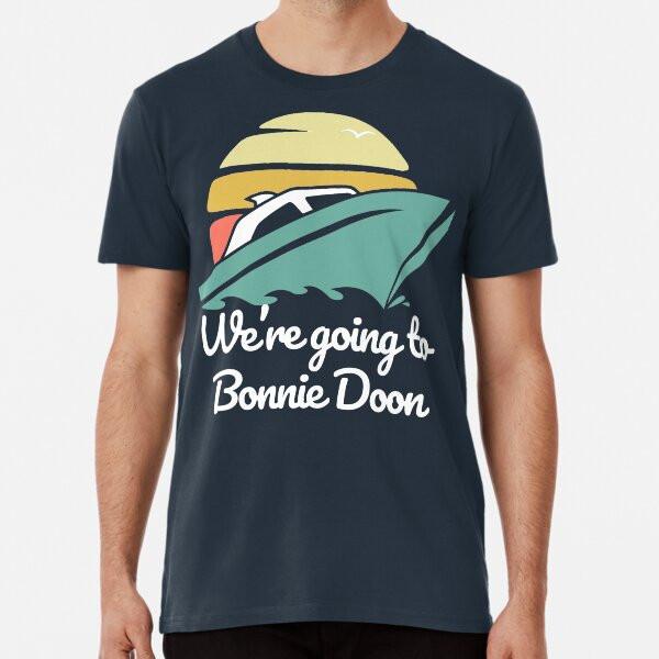 We're going to Bonnie Doon design retro Prem S to 5XL Made in the AU/USA T-Shirt