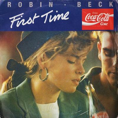 Disque 7 pouces ROBIN BECK - First Time MER270 Mercury 1988 UK Dance & Electronica Occasion