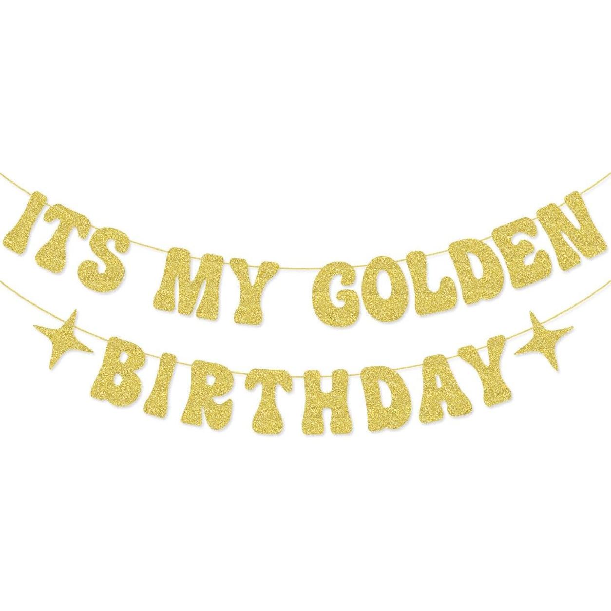 It s My Golden Birthday Banner for Golden Birthday Party Decorations