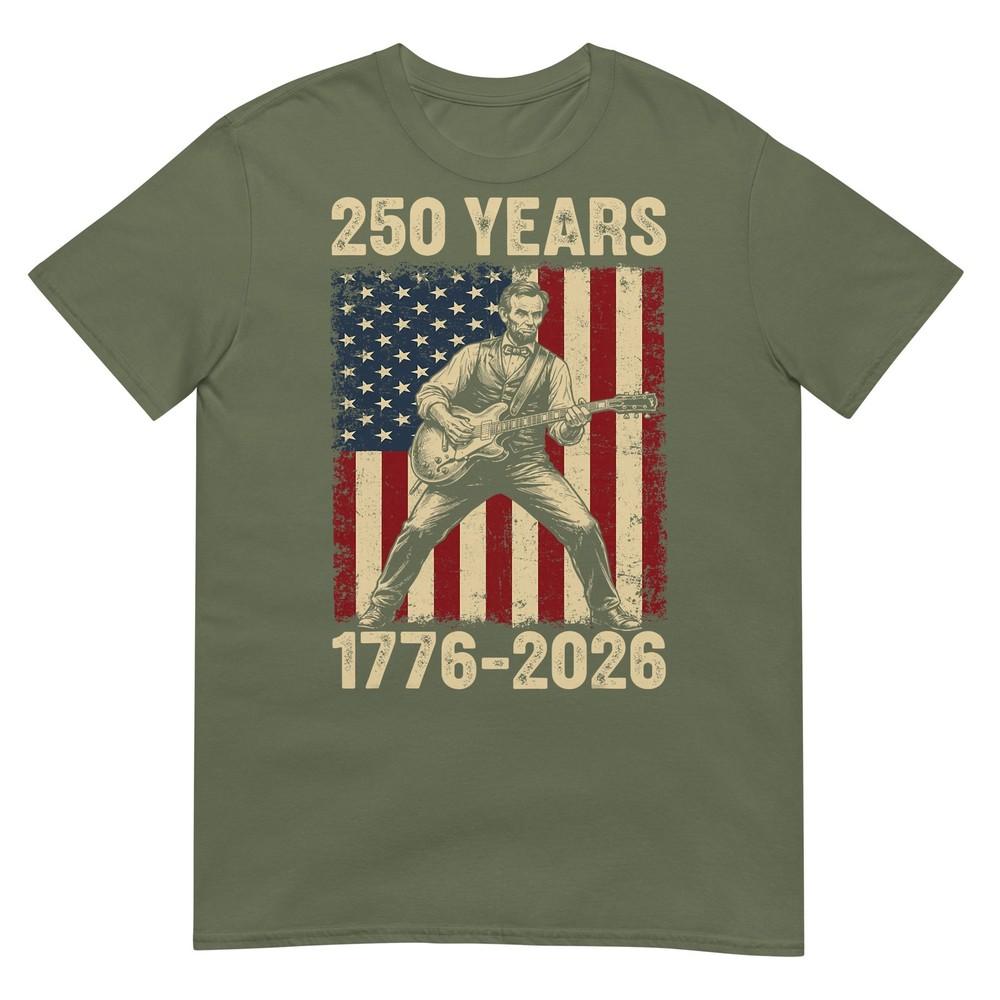 Abraham Lincoln 250 Years America 4th July 250th Anniversary Tshirt