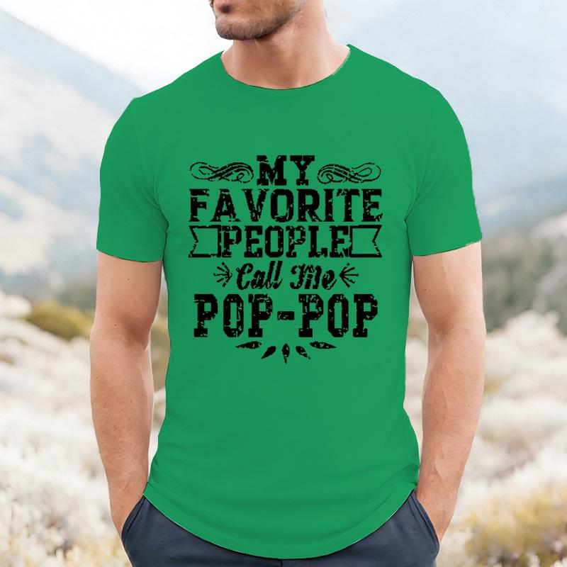 My Favorite People Call Me Pop Pop Unisex Front Print T Shirt Vintage Distressed Graphic Tee Short Sleeve Top Gift For Grandpa Papa