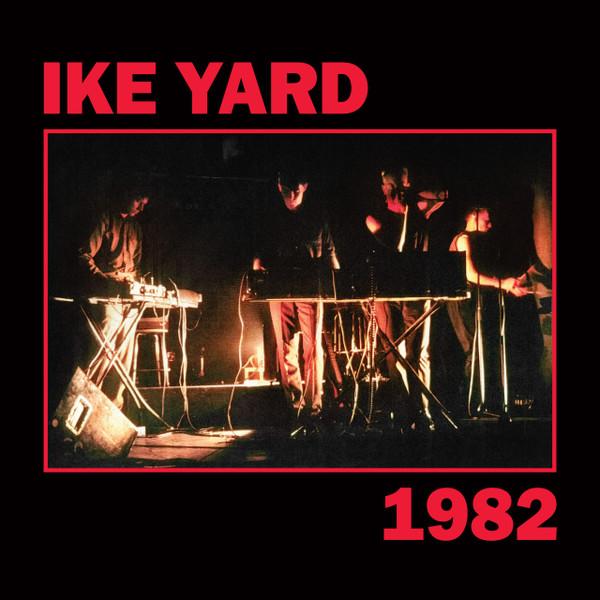 

LP Record IKE YARD - 1982 DE312 Dark Entries 2024 USA & Euro Dance & Electronica