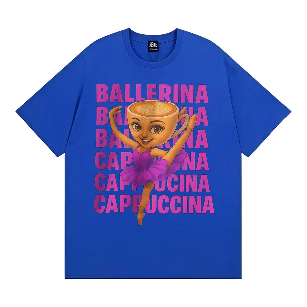 Funny Cute Coffee Ballerina Cappuccino T Shirt Fashion Kawaii Vintage Cartoon T-shirts Men Women Oversized Casual Cotton T-shirt