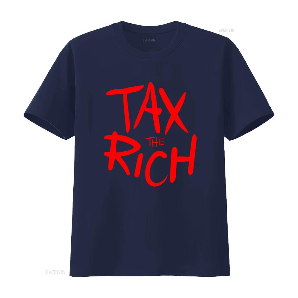 Tax The Rich Protest T Shirt Bold Red Design for Social Statement vintage Washed Stretched fashion Comfortable Slightly Casual