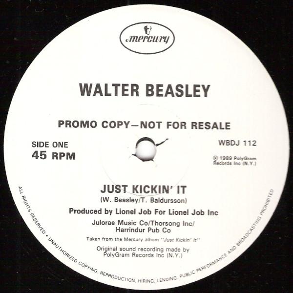 12inch Record WALTER BEASLEY  Just Kickin It WBDJ112 Mercury 1989 US SoulFunk Used