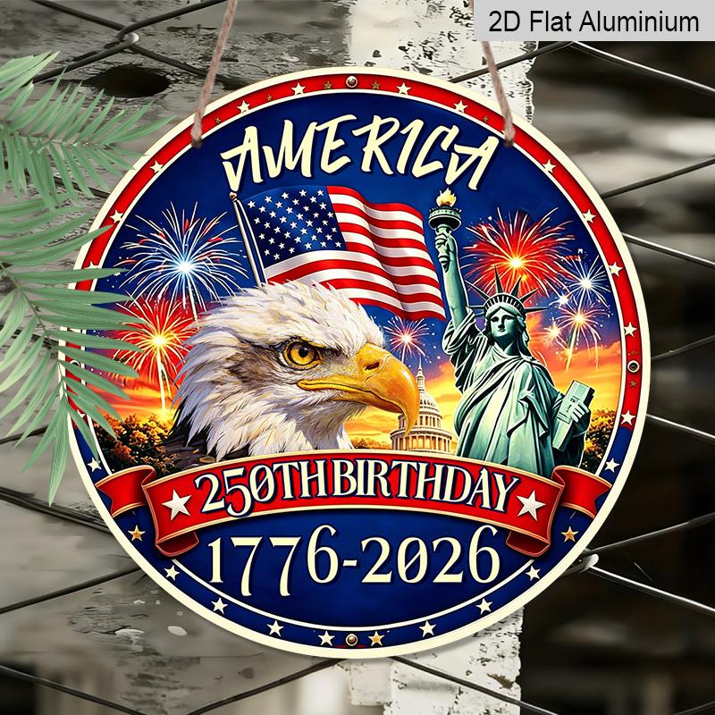 2D Flat 1pc America 250th Birthday 1776-2026 Patriotic Sign, Metal Wreath Round Sign, Decoration Plaque, Bedroom Door Decor, Outdoor Plaque & Wall