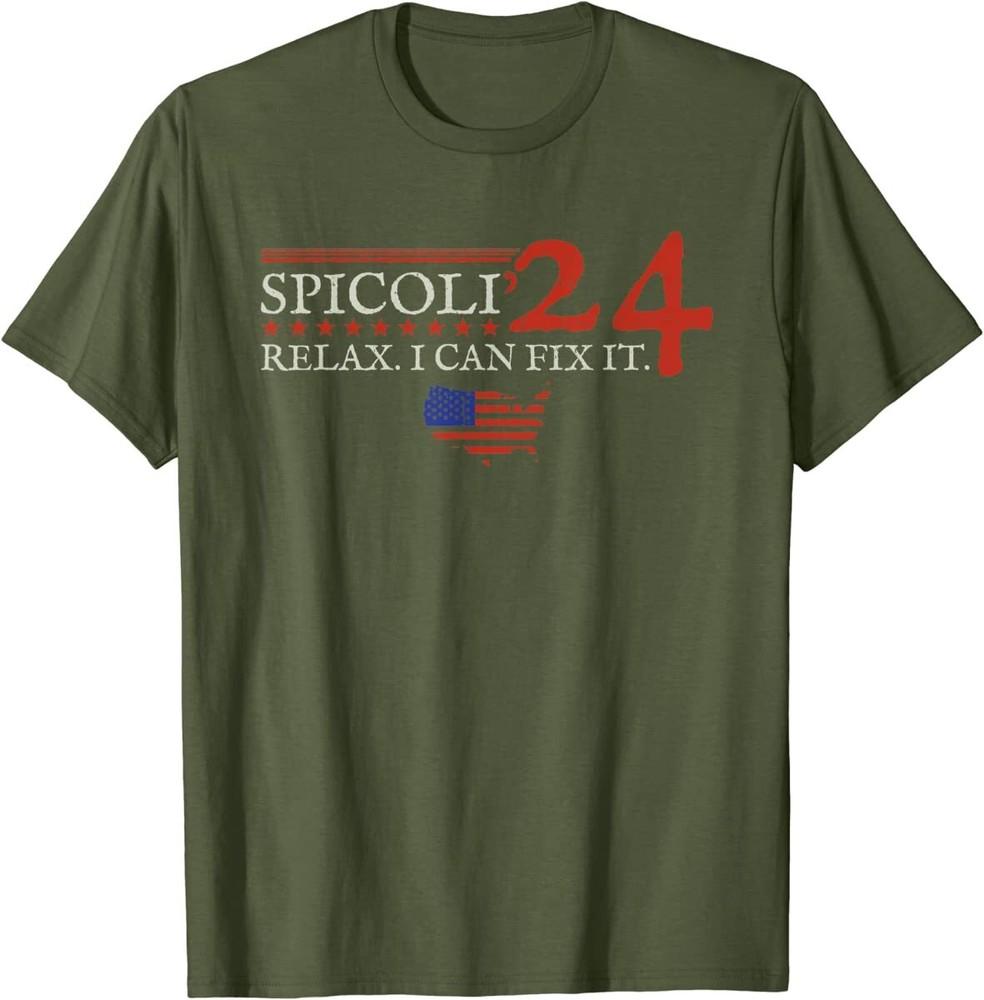 

Funny Spicoli 24 Spicoli 2024 relax I can fix it T-Shirt Unisex T-Shirt XXXXL