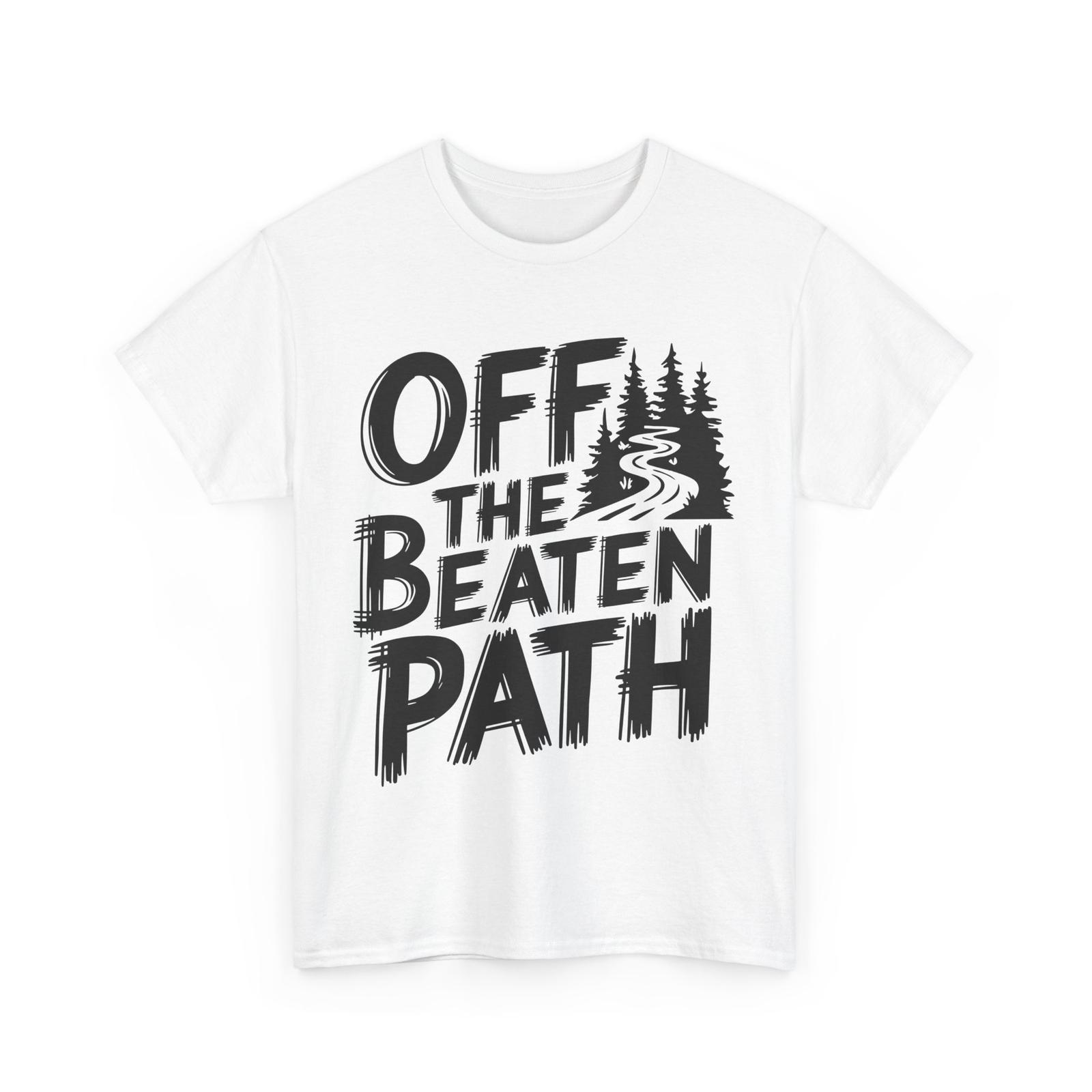 

Scenic Adventures T-Shirt | Off The Beaten Path Shirt Unisex T-Shirt S