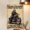 Tin Sign  Old Biker Motorcycle Riding Quote Vintage Durable Metal Plaque Wall Decor Home Garage Bar Man Cave Wall Art