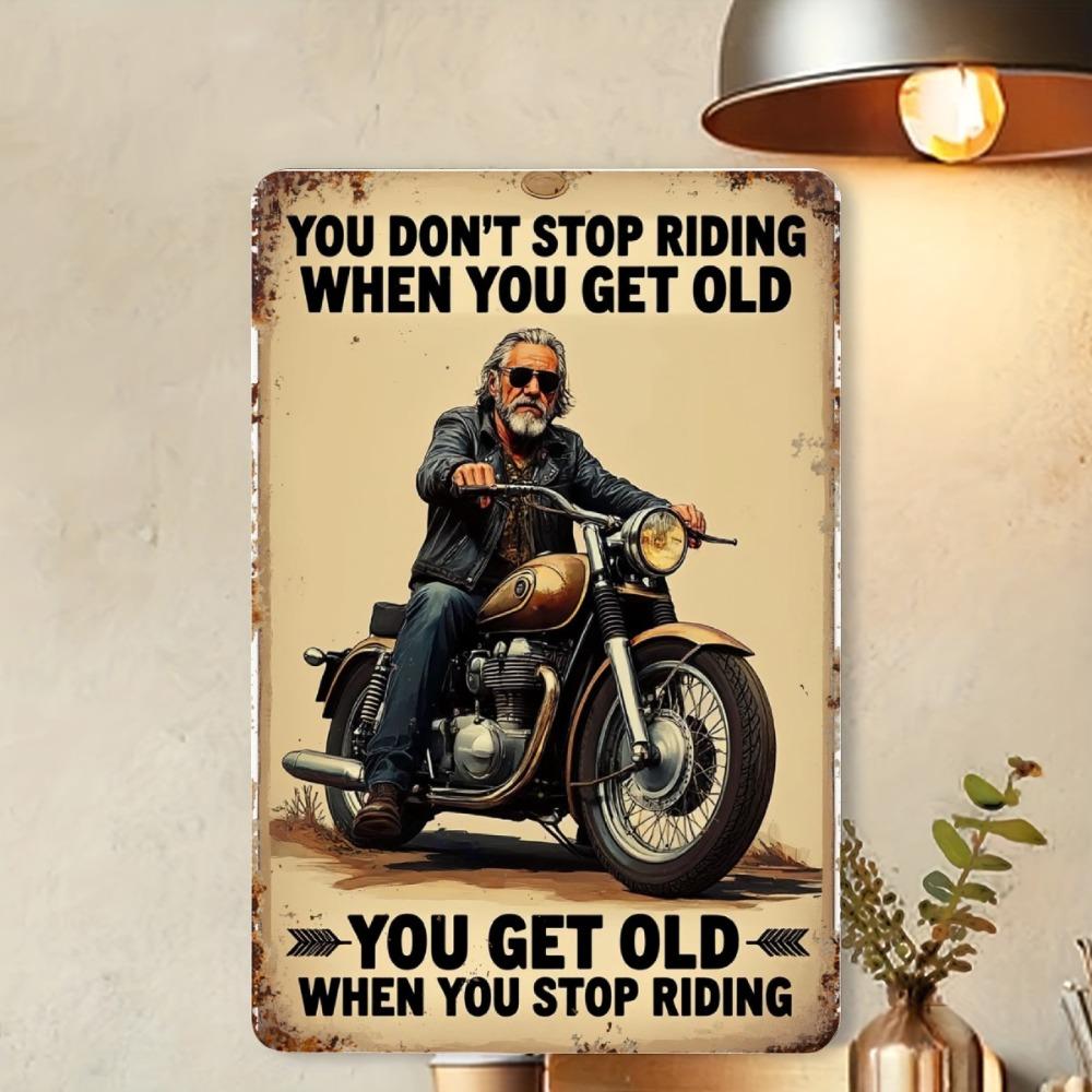 Tin Sign Old Biker Motorcycle Riding Quote Vintage Durable Metal Plaque Wall Decor Home Garage Bar Man Cave Wall Art