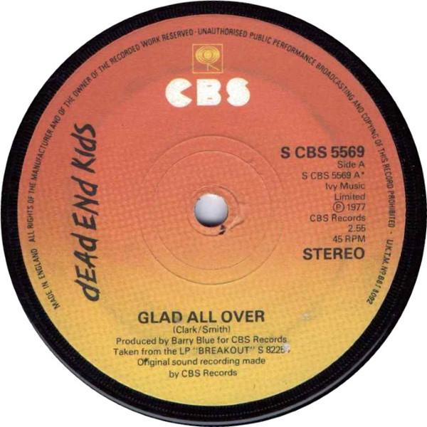 7inch Record DEAD END KIDS - Glad All Over / I Know You SCBS5569 CBS 1977 UK Rock Used