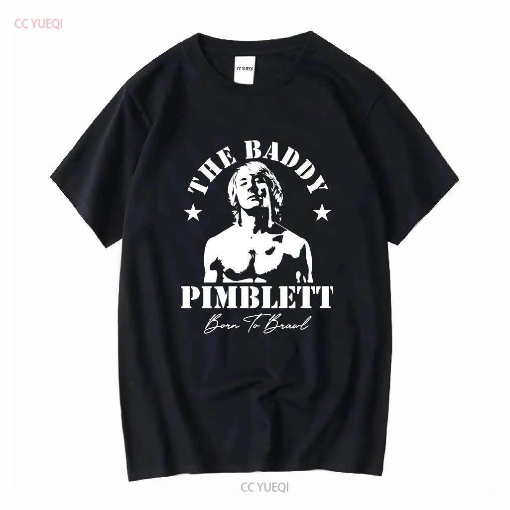 Paddy The Baddy Pimblett T Shirt Born To Brawl Size S 5XL Long or Short Sleeves Vintage Washed Top For Everyday Wear Homme