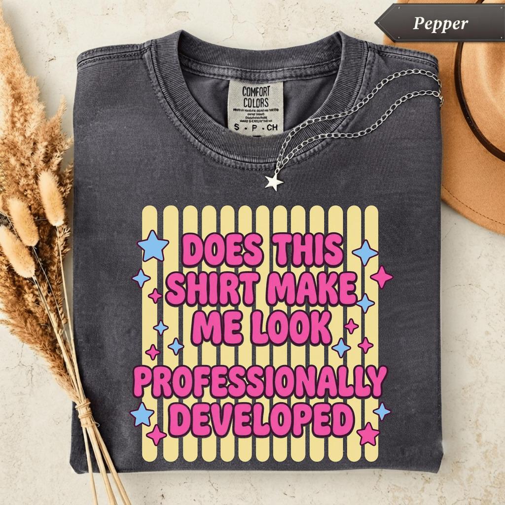 Funny Professional Development Shirt, Comfort Colors Teacher PD Day Tee, Office Humor T-Shirt, Staff Meeting Gift, Corporate Training