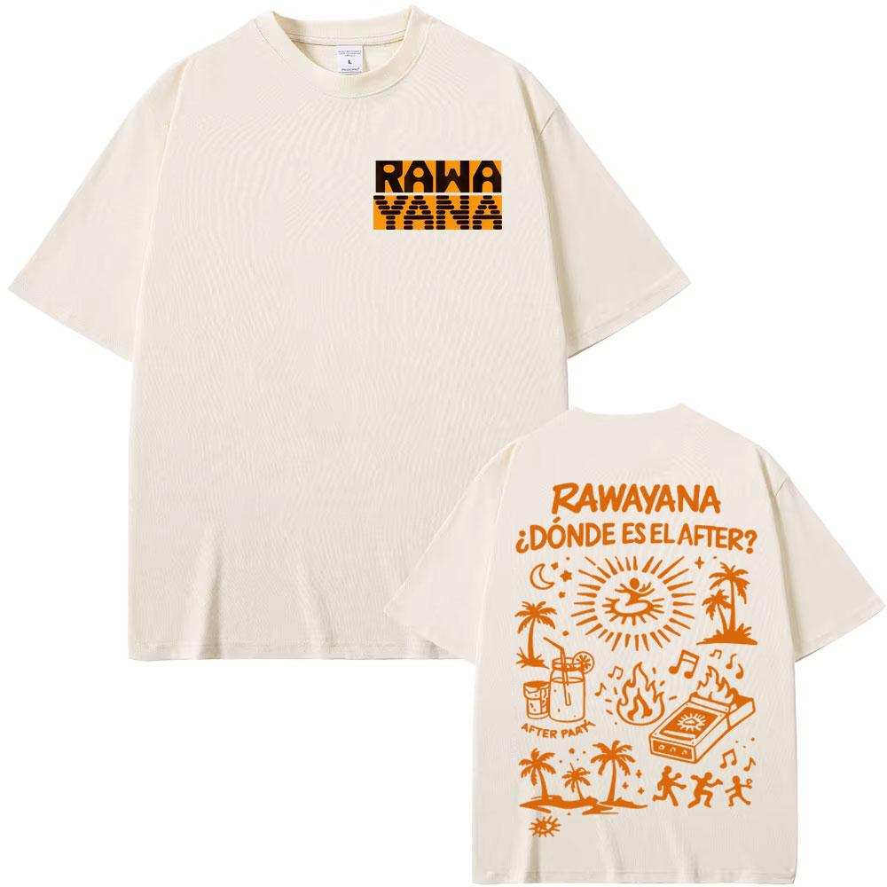 

Rawayana ¿Donde Es El After Album Merch Tshirt UNISEX Women Fashion Casual Oversized Y2K Tshirts Hip Hop Pop Music Top Streetwear 4XL