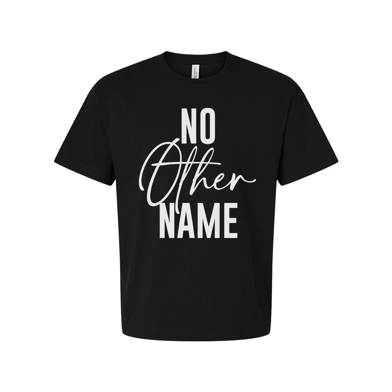 

No Other Name Christian Unisex Short Sleeve Graphic Tee Faith Based Apparel Coll S