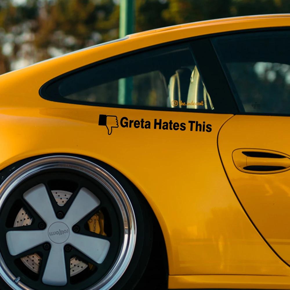 Personality Car Stickers Greta Hates This Funny Vinyl Decals Waterproof For Car Truck Van SUV Window Side Body Decor Accessories