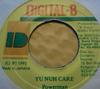 7inch Record POWERMAN Yu Nuh Care NONE DigitalB 1992 Jamaica Reggae Ska Dub Used