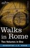 Raamat Walks In Rome (Two Volumes In One)