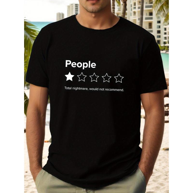 Men's Funny Sarcastic People Graphic T-Shirt - 5-Star Rating Design with Total Nightmare Would Not Recommend Text, Black Cotton Short Sleeve Round