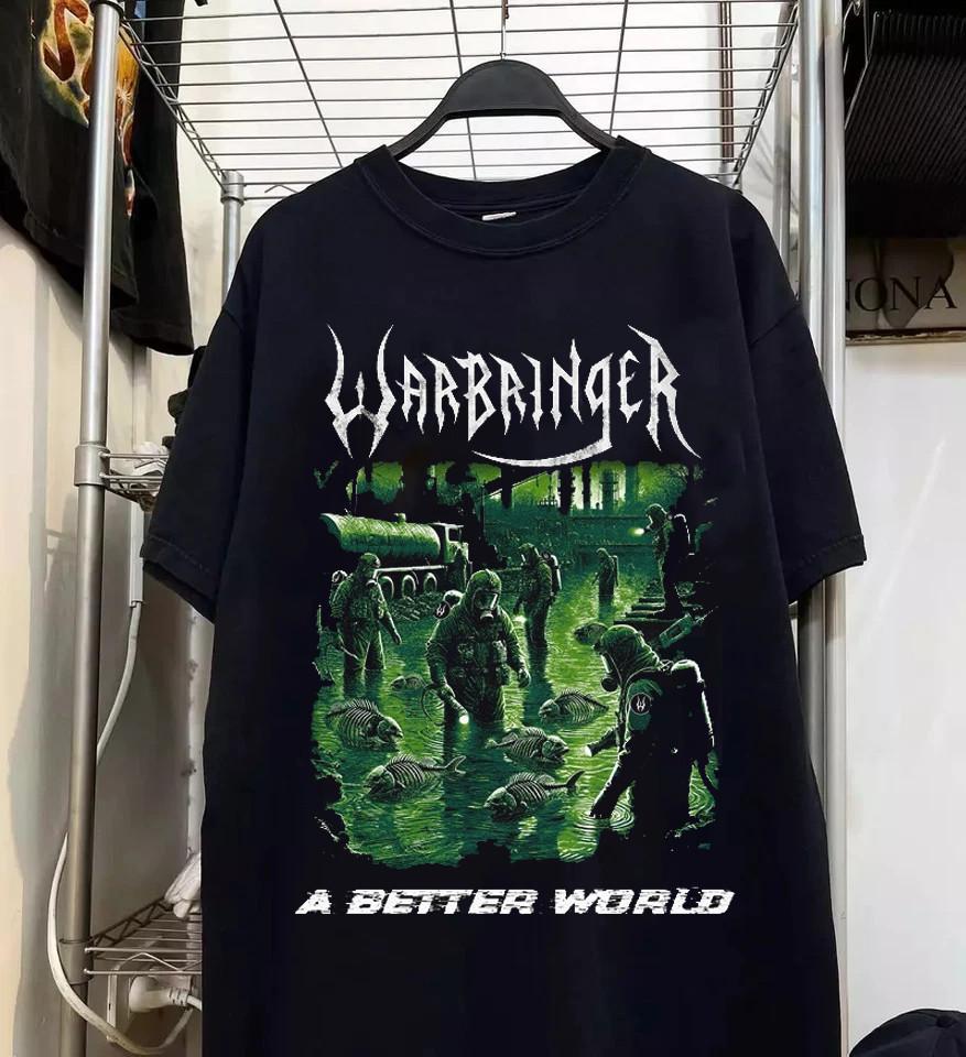 Warbringer - A Better World Tour Gift For Fan All Size S to 5XL Unisex T-Shirt XXL