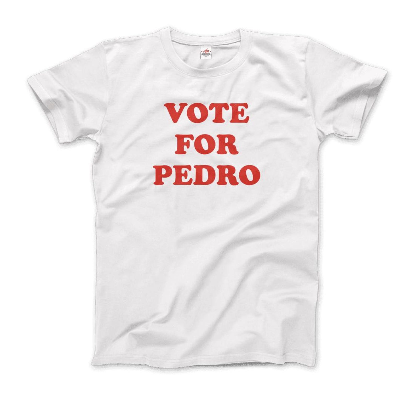 Vote for Pedro T-Shirt 3XL