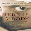Here Is a Body by Basma Abdel Aziz Paperback Book 9781649030818