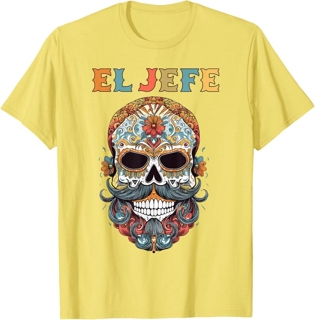 El Jefe Funny Skull Mexican Spanish Dia De Los Muertos T-Shirt Mexican Color Skull Unisex Cotton Tops Tees Harajuku Streetwear