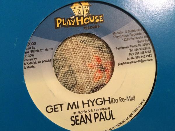 

7inch Record SEAN PAUL - Get Mi Hygh (Da Re-Mix) PHR0010 Playhouse Recor 2002 US Reggae, Ska & Dub Used