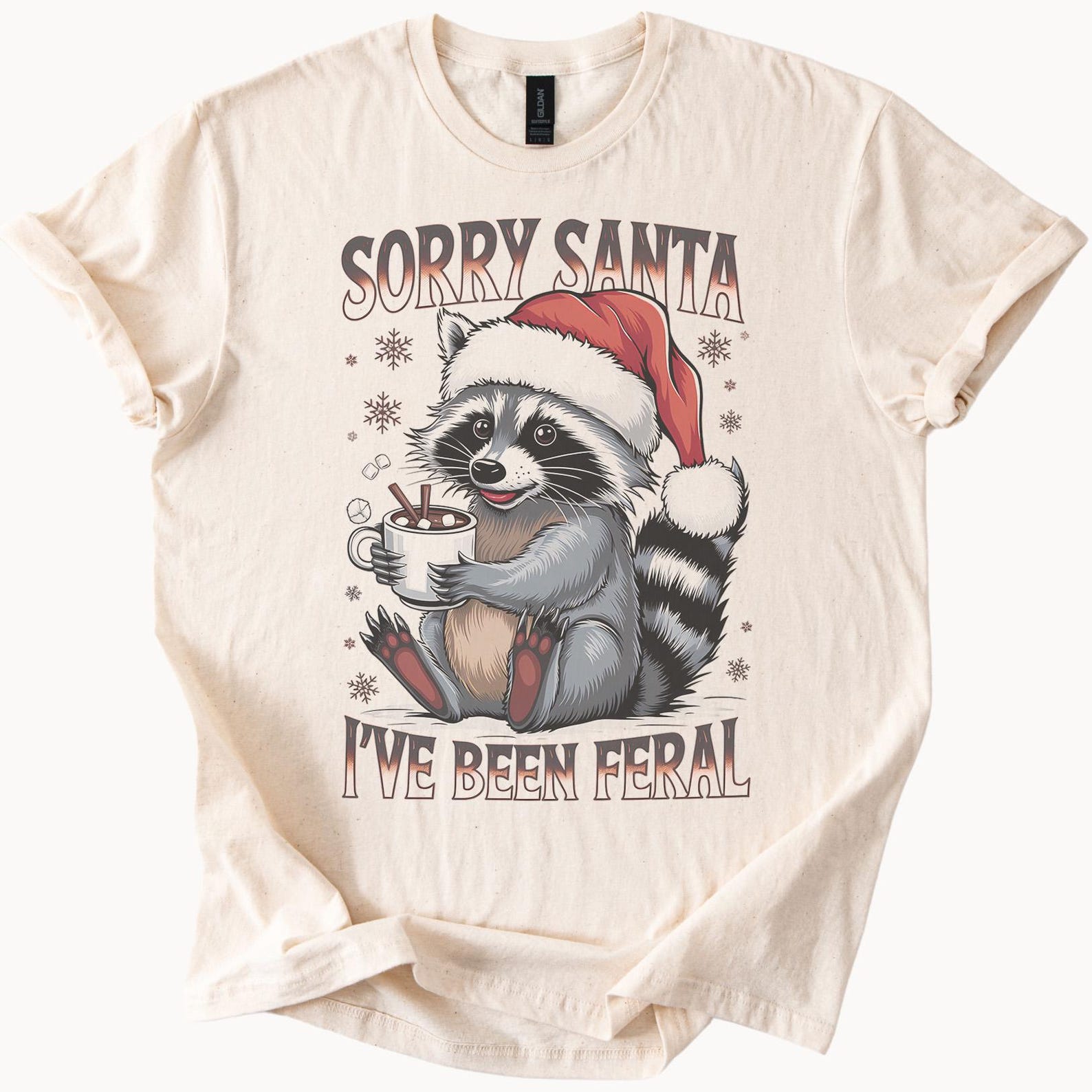 Sorry Santa Raccoon Christmas T Shirt Funny Feral Animal Graphic Tee Holiday Santa Hat Hot Cocoa Marshmallows Cute Wild Raccoon Art Shirt 150
