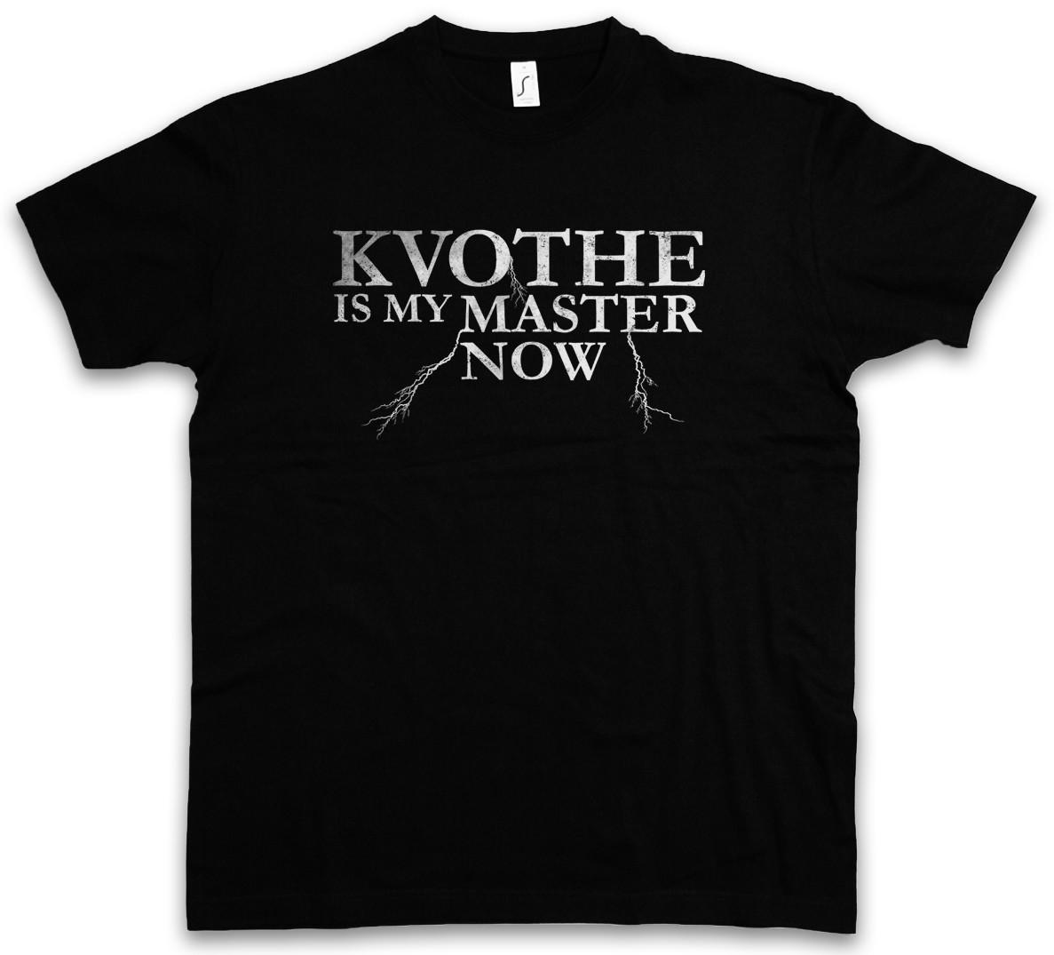 Kvothe Is My Master Now T-Shirt Kingkiller du Book Chronik Chronicle S