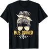 Bus Driver Life Messy Bun Bus School Bus Driver T-Shirt