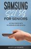 The Samsung Galaxy S21 5G For Seniors Getting Started With The Samsung S21 And S21 by Scott La Counte - Paperback Book