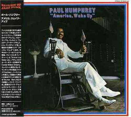 CD PAUL HUMPHREY - America, Wake Up PCD22218 P-Vine Records 2005 Japan ObiJazz Used