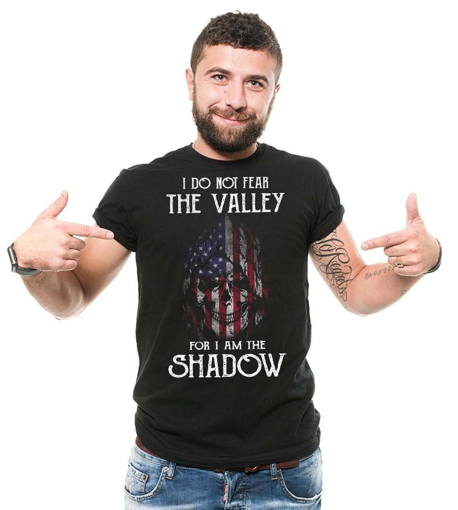 I Do Not Fear The Valley Shirt USA American Shirt Viking Warrior Gift Tee Unisex T-Shirt XXXXL