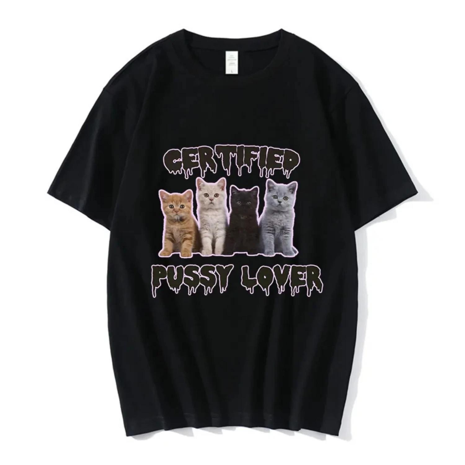 Funny CerTified Pussy Lover Meme Cat T Shirt Men Women Fashion Vintage T-shirts 100% Cotton Casual Oversized T shirts Streetwear S чёрный