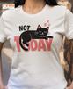 Not Today Sleeping Cat Lazy Day T-Shirt