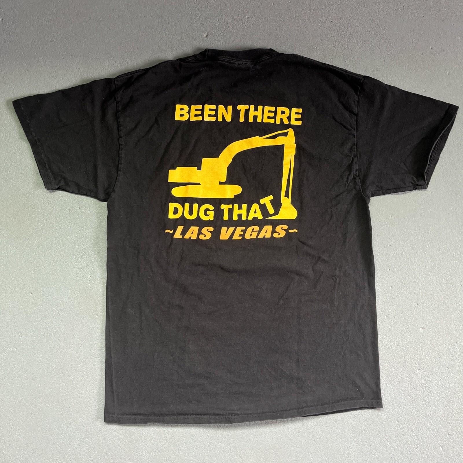 Been There Dug That Las Vegas Tee Size L Unisex T-Shirt L