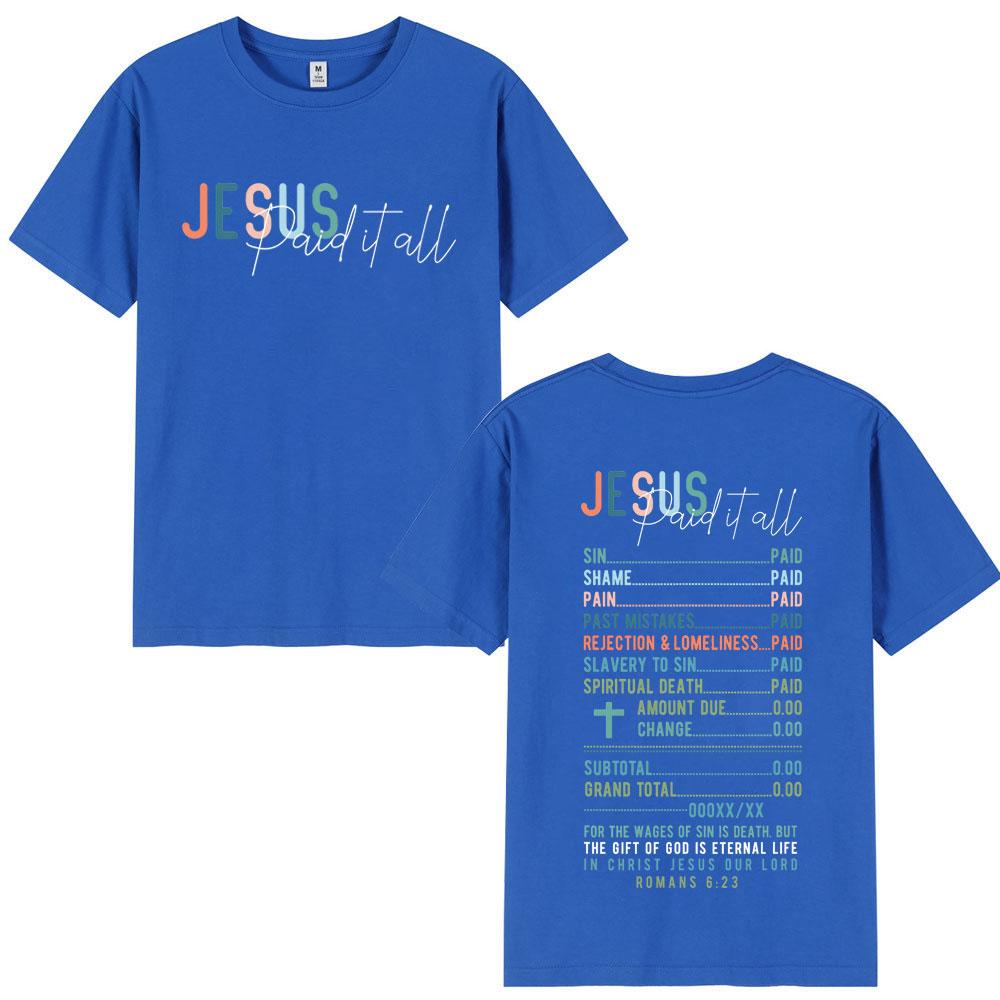 Jesus Paid It All Receipt TShirts Unisex Unisex Clothing Fashion Y2k Oversized TShirt Summer Casual Cotton Short Sleeve T Shirts
