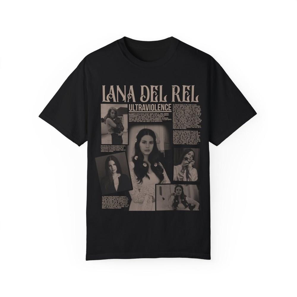 Lana Del Rey Comfort color Shirt Lana Del Rey Shirt Lana Del Rey lyric Shirt Unisex T-Shirt XXXXL