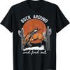 It'S Cool To Be Cowboy Buck Around And Find Out T Shirt