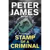 A Stamp Of A Criminal by Peter James Paperback Book 9781913603274
