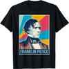 Franklin Pierce President T Shirt T-Shirt